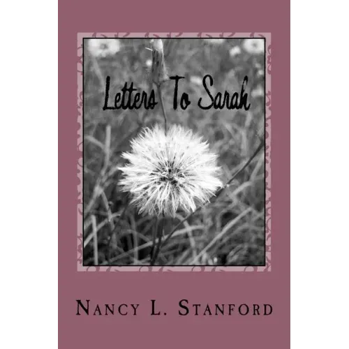 Letters To Sarah: Book One