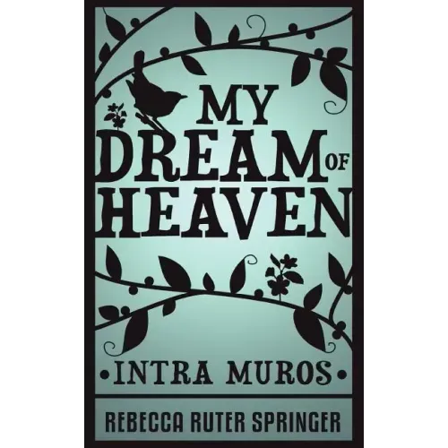 My Dream of Heaven
