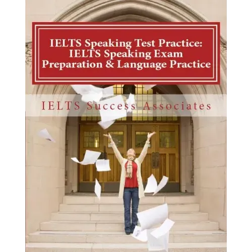IELTS Speaking Test Practice: IELTS Speaking Exam Preparation & Language Practice for the Academic Purposes