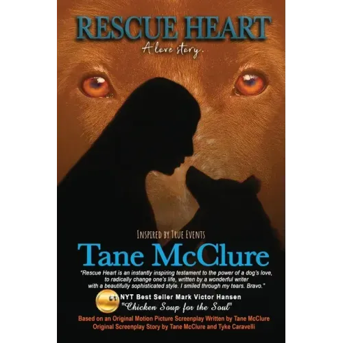 Rescue Heart: A Love Story