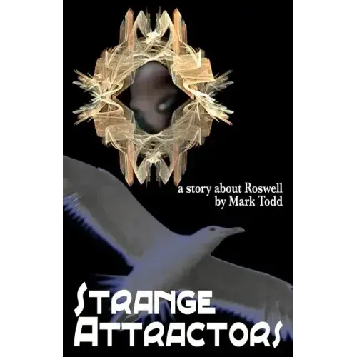 Strange Attractors: A Story About Roswell