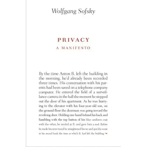 Privacy: A Manifesto