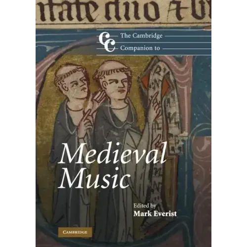 The Cambridge Companion to Medieval Music