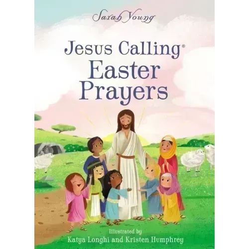 Jesus Calling Easter Prayers: The Easter Bible Story for Kids