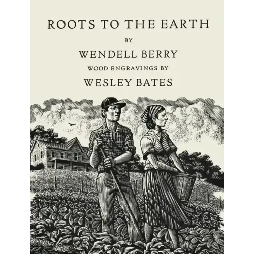 Roots to the Earth: Poems and a Story