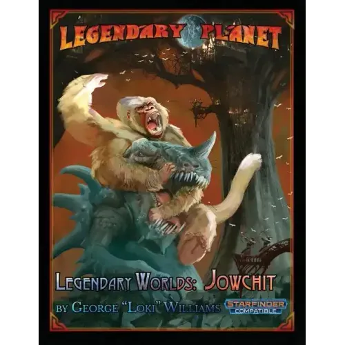 Legendary Worlds: Jowchit (Starfinder)