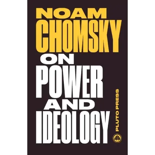 On Power and Ideology: The Managua Lectures