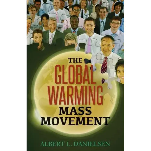 The Global Warming Mass Movement