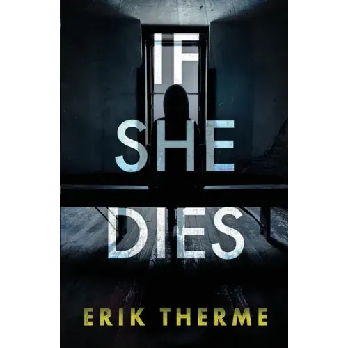If She Dies