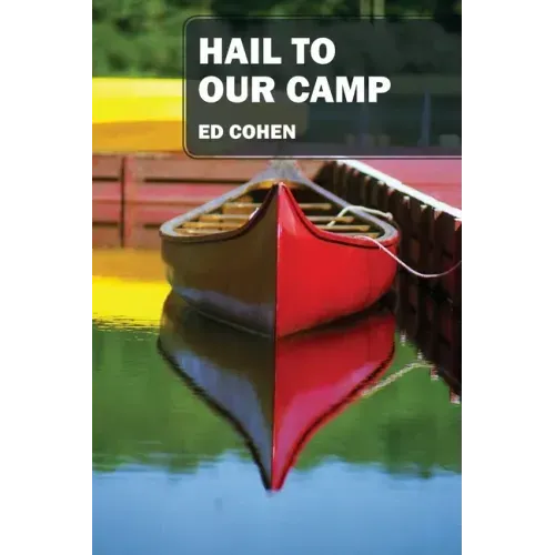 Hail to Our Camp