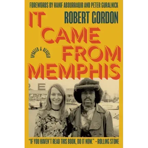 It Came from Memphis: Updated and Revised