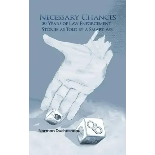 Necessary Chances
