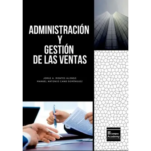 Administración y Gestión de las Ventas - Tercera Edición