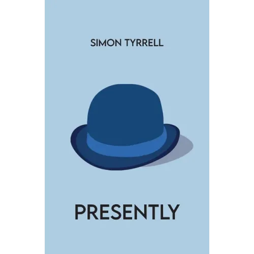 Presently