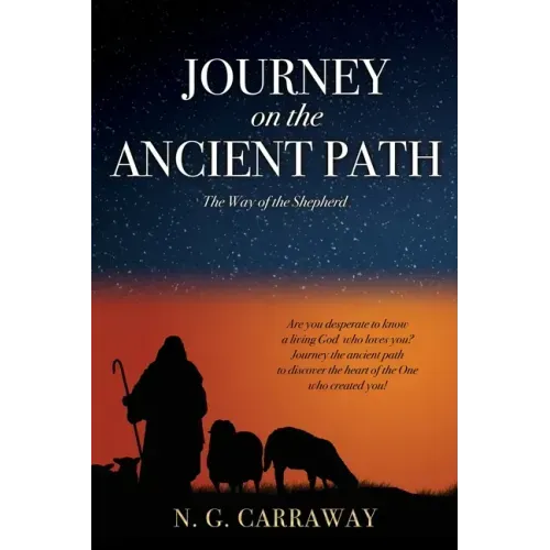 Journey on the Ancient Path: The Way of the Shepherd