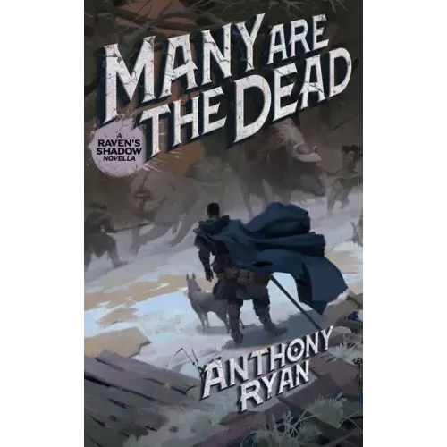 Many Are the Dead: A Raven's Shadow Novella