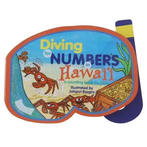 Diving for Numbers in Hawaii: A Counting Book for Keiki