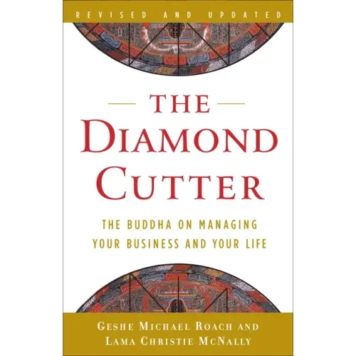 The Diamond Cutter: The Buddha on Managing Your Business and Your Life