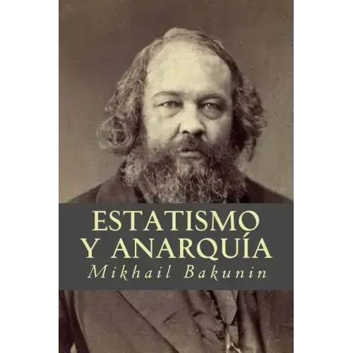 Estatismo y Anarquía