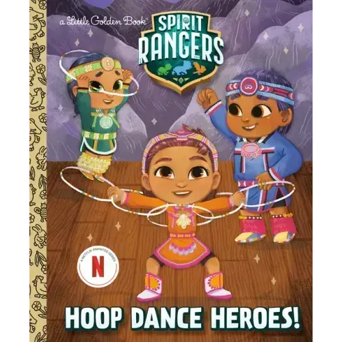 Hoop Dance Heroes! (Spirit Rangers)