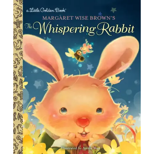 Margaret Wise Brown's the Whispering Rabbit