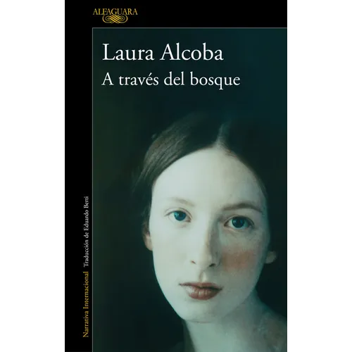 A Través del Bosque / Through the Woods