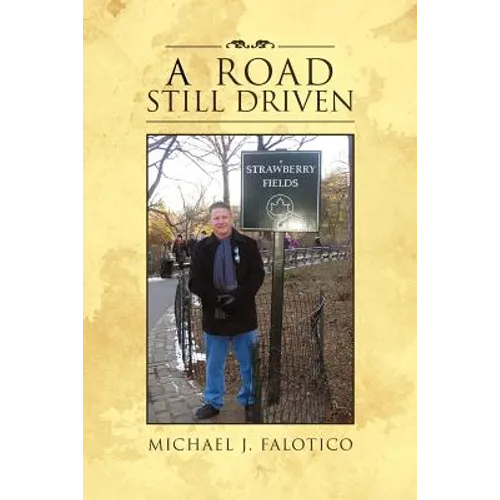 A Road Still Driven