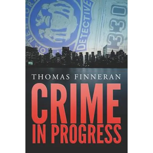 Crime in Progress