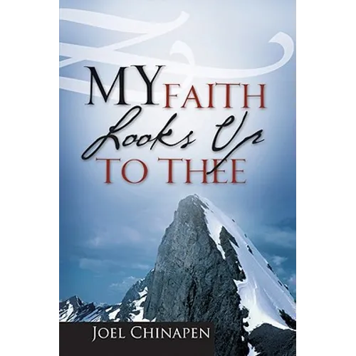 My Faith Looks Up To Thee