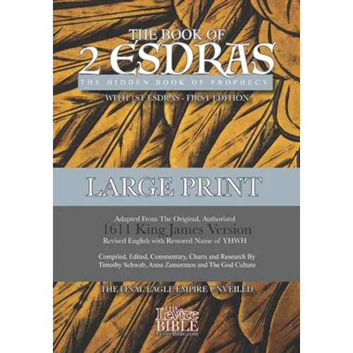 2nd Esdras: The Hidden Book of Prophecy: With 1st Esdras