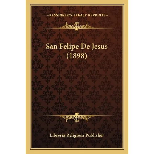 San Felipe De Jesus (1898)