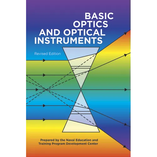 Basic Optics and Optical Instruments: Revised Edition
