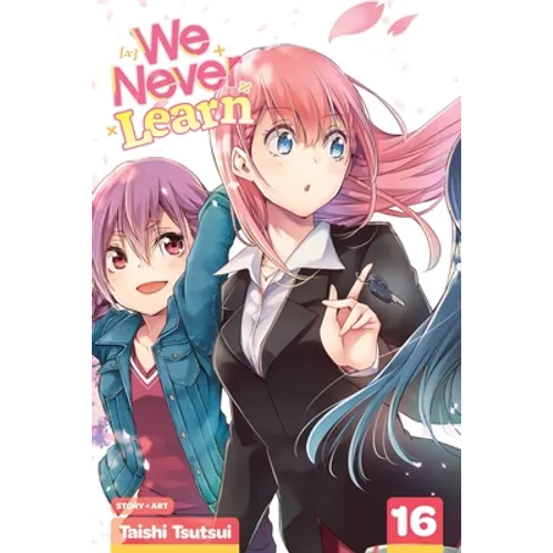 We Never Learn, Vol. 16: The Time of [X]