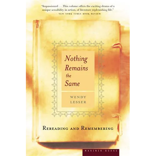 Nothing Remains the Same: Rereading and Remembering