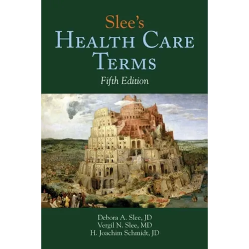 Slee's Health Care Terms