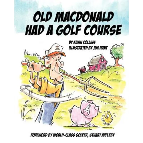 Old McDonald Had A Golf Course