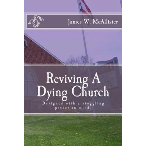 Reviving A Dying Church