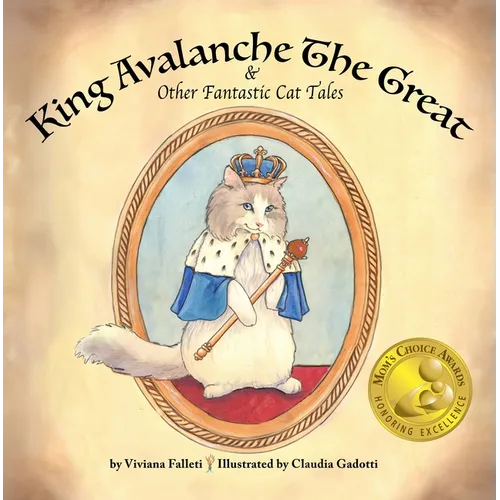 King Avalanche the Great & Other Fantastic Cat Tales