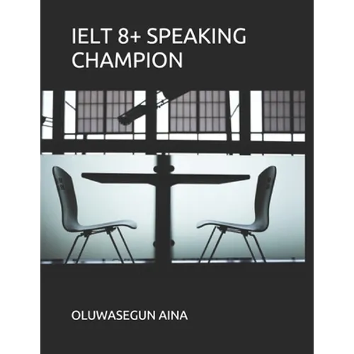 Ielt 8+ Speaking Champion