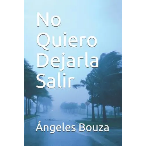 No Quiero Dejarla Salir