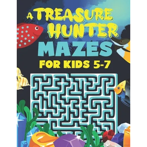 Mazes for Kids Ages 5 6 7: 2in1 A Labyrinth Activity Book For Children 5 6 7 Years Old And A Story To Read. A Variety of Fun Puzzle Mazes to Engage Bo