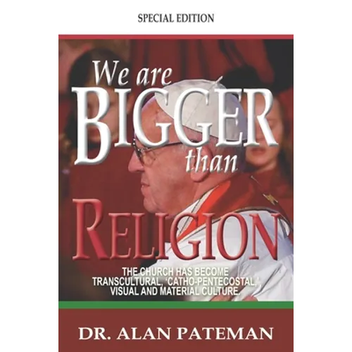 We are Bigger than Religion