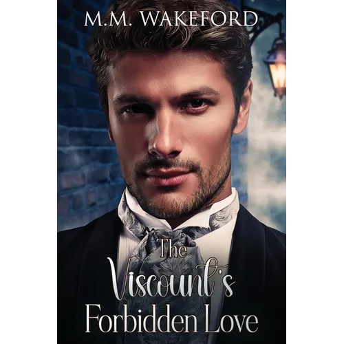 The Viscount's Forbidden Love: A Historical MM Romance