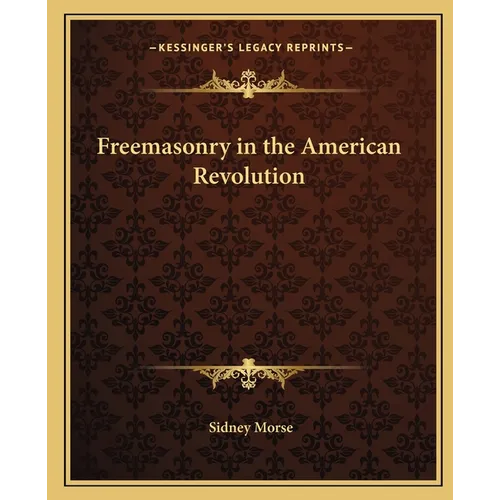 Freemasonry in the American Revolution