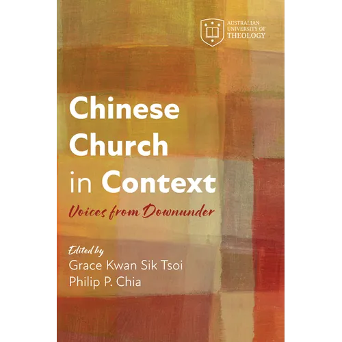 Chinese Church in Context: Voices from Downunder