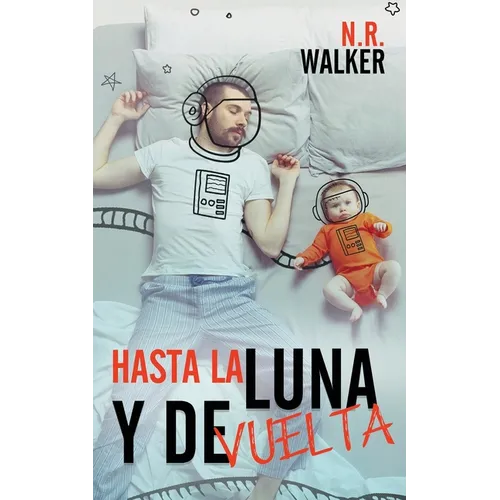 Hasta la Luna y de Vuelta