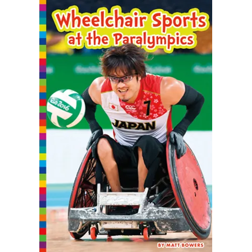 Wheelchair Sports at the Paralympics