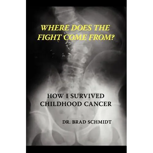Where Does the Fight Come From? How I Survived Childhood Cancer