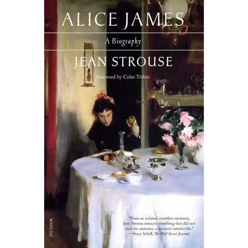 Alice James: A Biography