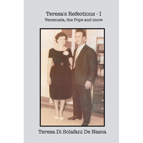 Teresa's Reflections - I